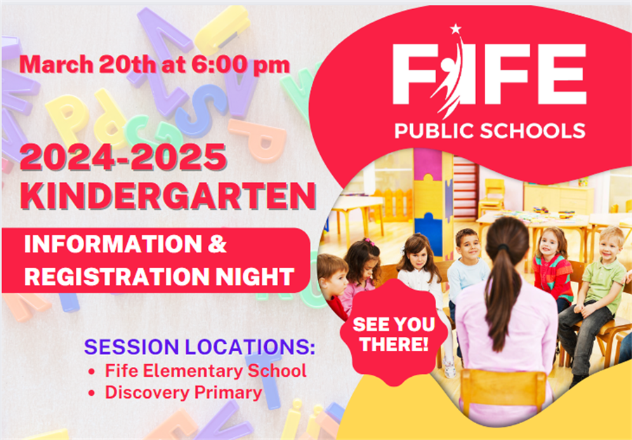 20242025 Kindergarten Info/Registration Fife Public Schools